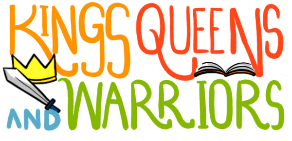 Colorful text 'Kings Queens and Warriors' with a sword and crown icon on a white background